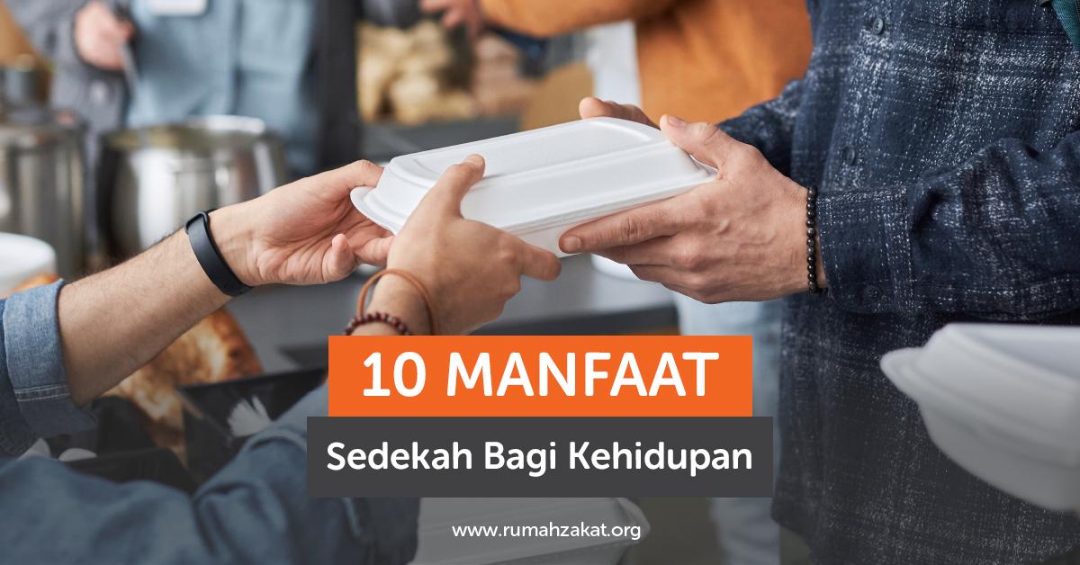10 Manfaat Sedekah Bagi Kehidupan