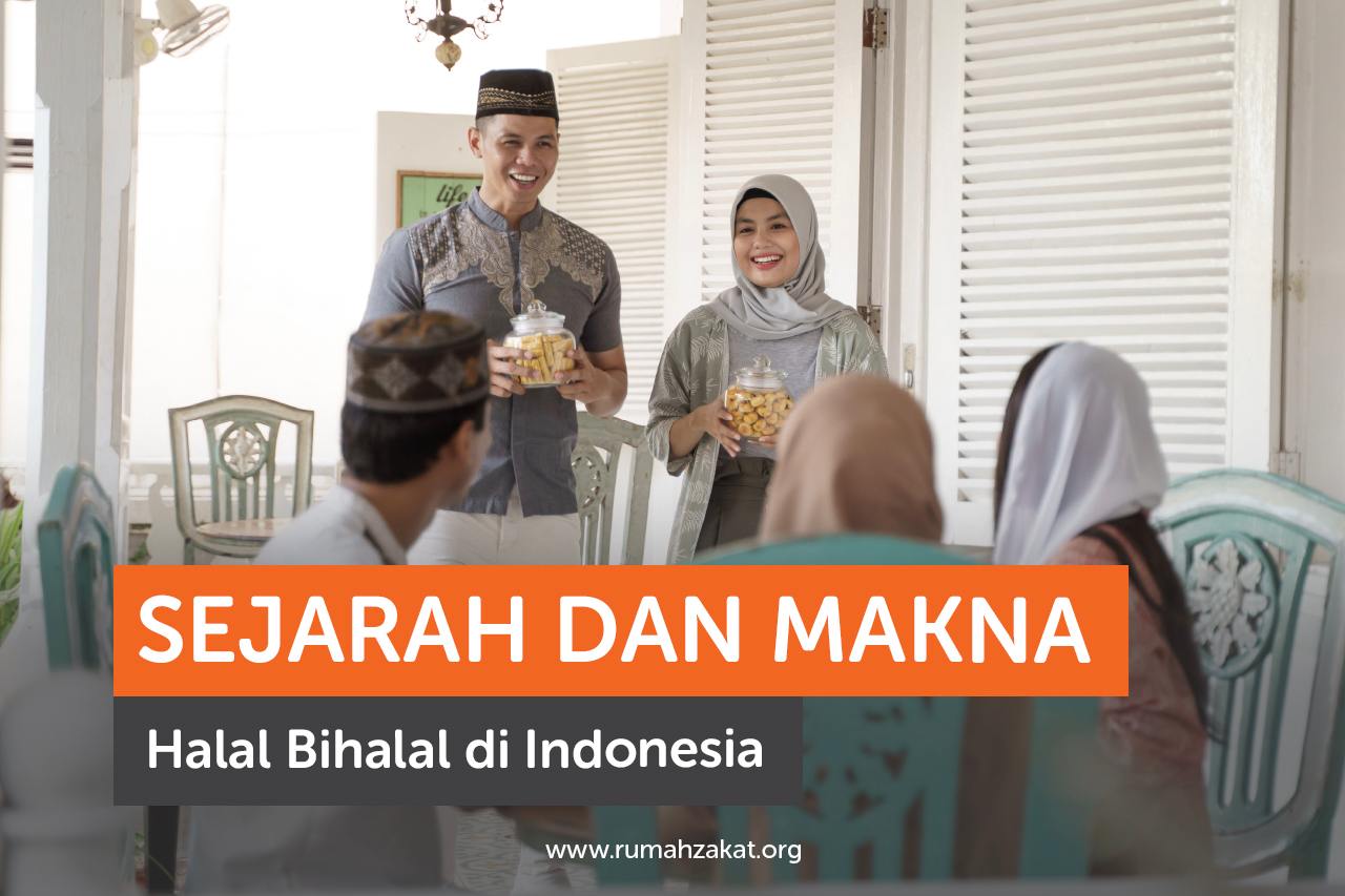 Sejarah dan Makna Halal Bihalal di Indonesia
