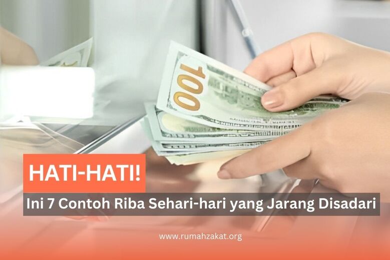 7 Contoh Riba dalam Kehidupan Sehari-hari yang Mungkin Tidak Kita Sadari