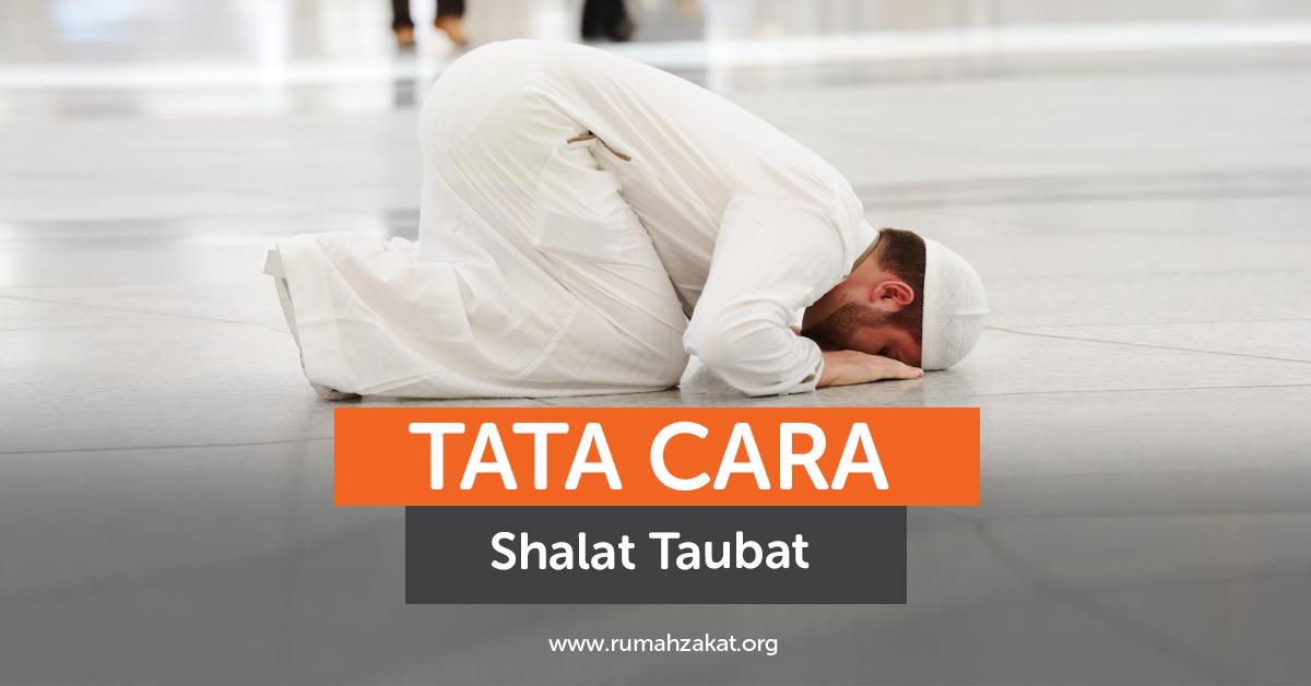 Tata cara shalat taubat Tata cara shalat taubat