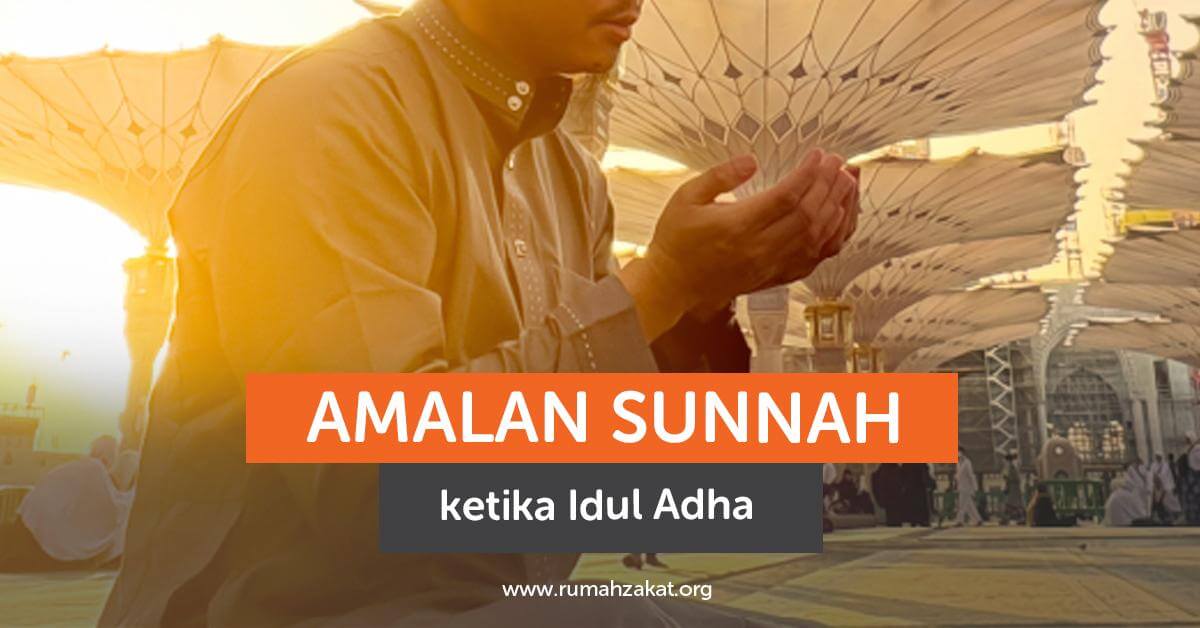 7 Amalan Sunnah Ketika Idul Adha