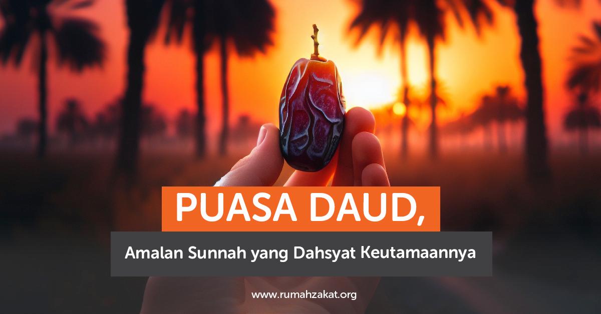 Puasa Daud dan Pemahaman yang Perlu Diluruskan