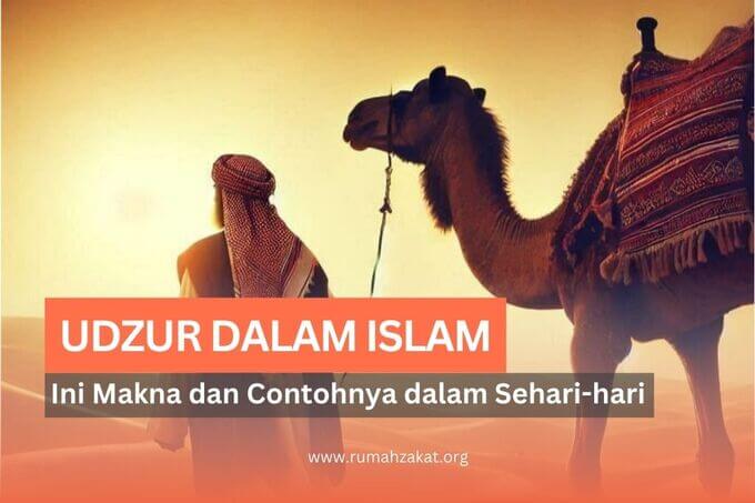 Apa Itu Udzur Menurut Islam? Ketahui Makna dan Contoh-Contohnya
