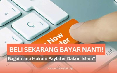 “Beli Sekarang Bayar Nanti”: Simak Hukum Paylater dalam Islam