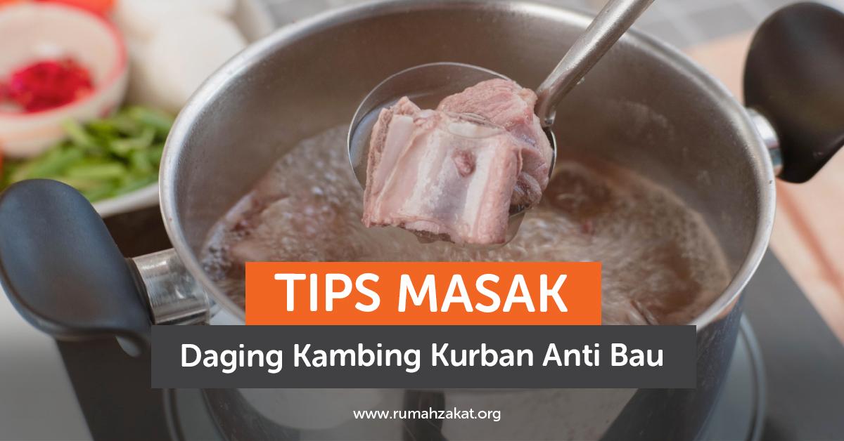 Tips masak daging kambing kurban Tips masak daging kambing kurban