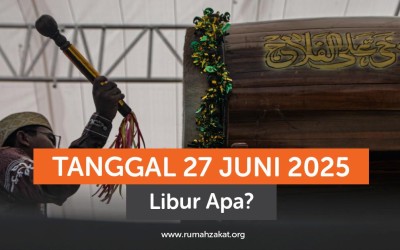 Long Weekend: Tanggal 27 Juni 2025 Libur Apa?