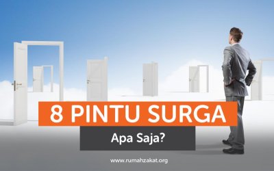 Diantara 8 Pintu Surga, Siapa Saja yang Jadi Penghuninya?