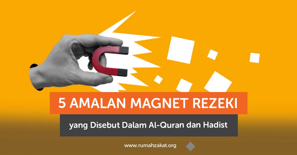 Amalan Magnet Rezeki Amalan Magnet Rezeki