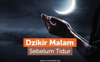 Dzikir Sebelum Tidur, Biar Terjaga Semalaman