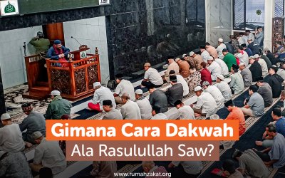 Gimana Cara Dakwah Ala Rasulullah SAW? Ini 7 Prinsip Utamanya