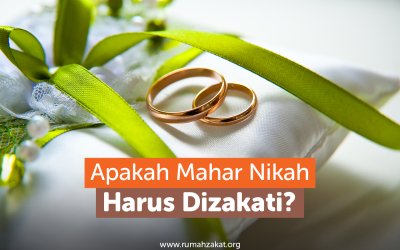 Apakah Mahar Nikah Harus Dizakati?