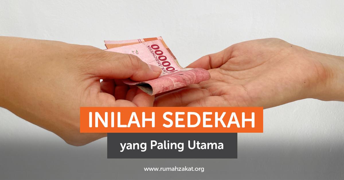 Inilah 4 Sedekah yang Paling Utama