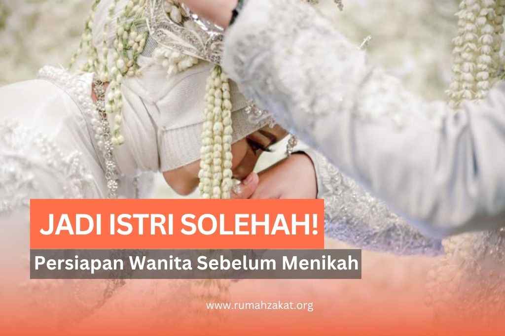 persiapan wanita sebelum menikah menurut islam