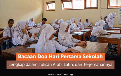 Bacaan Doa Hari Pertama Sekolah, Lengkap dalam Tulisan Arab, Latin, dan Terjemahannya