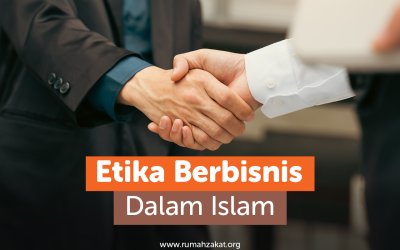 Etika Berbisnis dalam Islam, Ini yang Harus Pedagang Muslim Tau