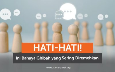 Hati-Hati! Ini Bahaya Ghibah yang Sering Diremehkan