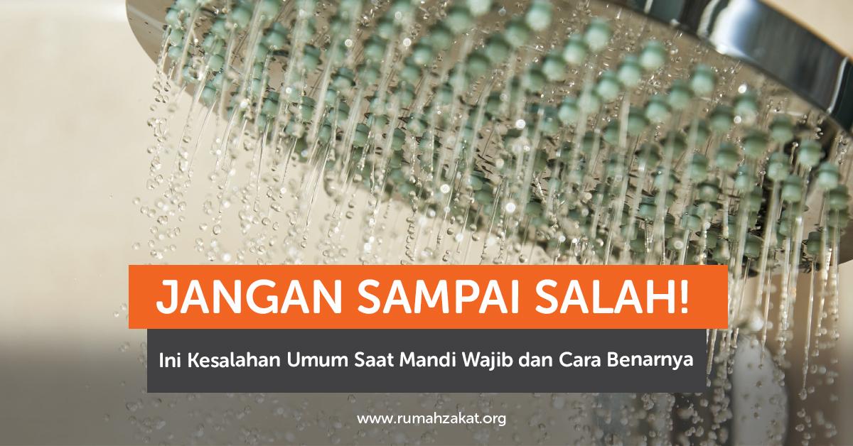 Mandi kesalahan mandi wajib dan solusinya