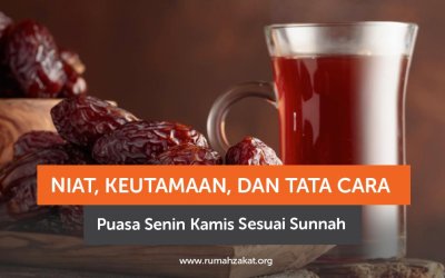 Niat, Keutamaan, dan Tata Cara Puasa Senin Kamis Sesuai Sunnah Rasulullah
