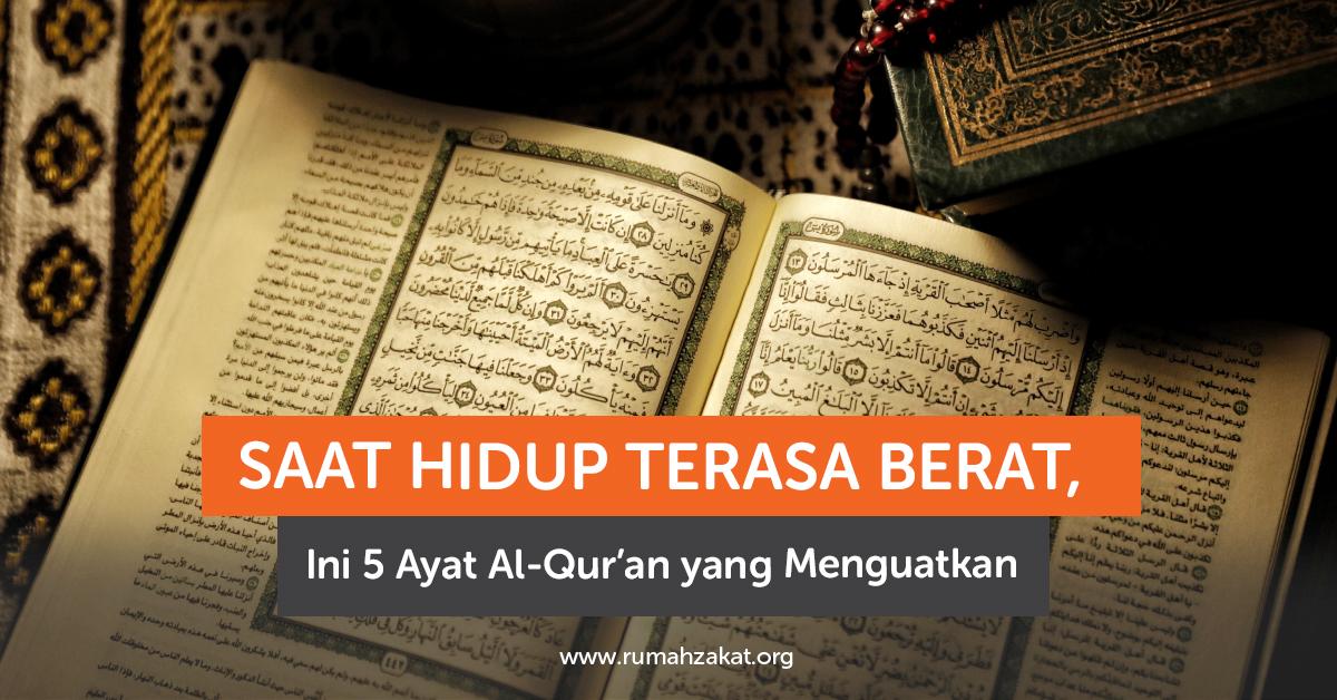 Quran ayat Al-Qur’an penguat hati saat hidup terasa berat