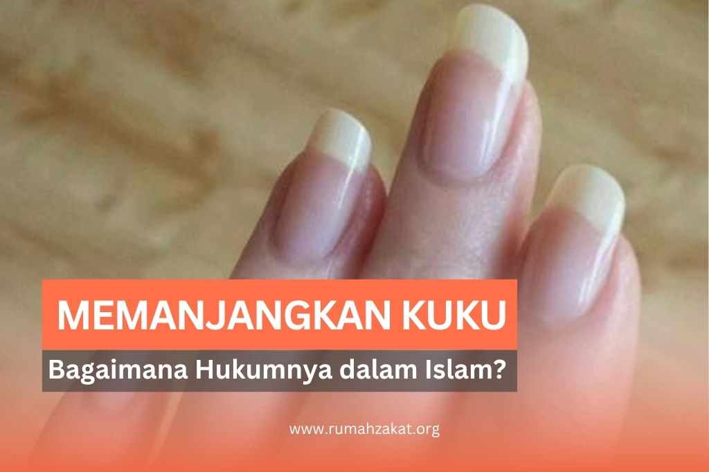 hukum memanjangkan kuku dalam islam