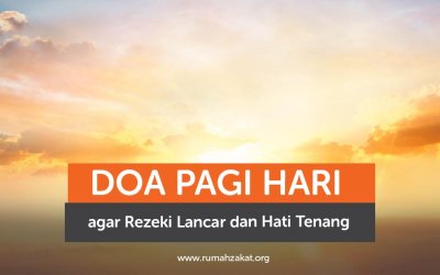 Doa Pagi Hari agar Rezeki Lancar dan Hati Tenang, Yuk Amalkan!