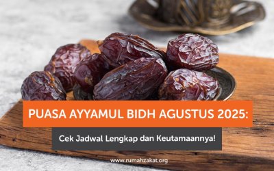 Puasa Ayyamul Bidh Agustus 2025: Cek Jadwal Lengkap dan Keutamaannya!