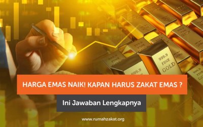 Harga Emas Naik! Kapan Harus Zakat Emas? Ini Jawaban Lengkapnya