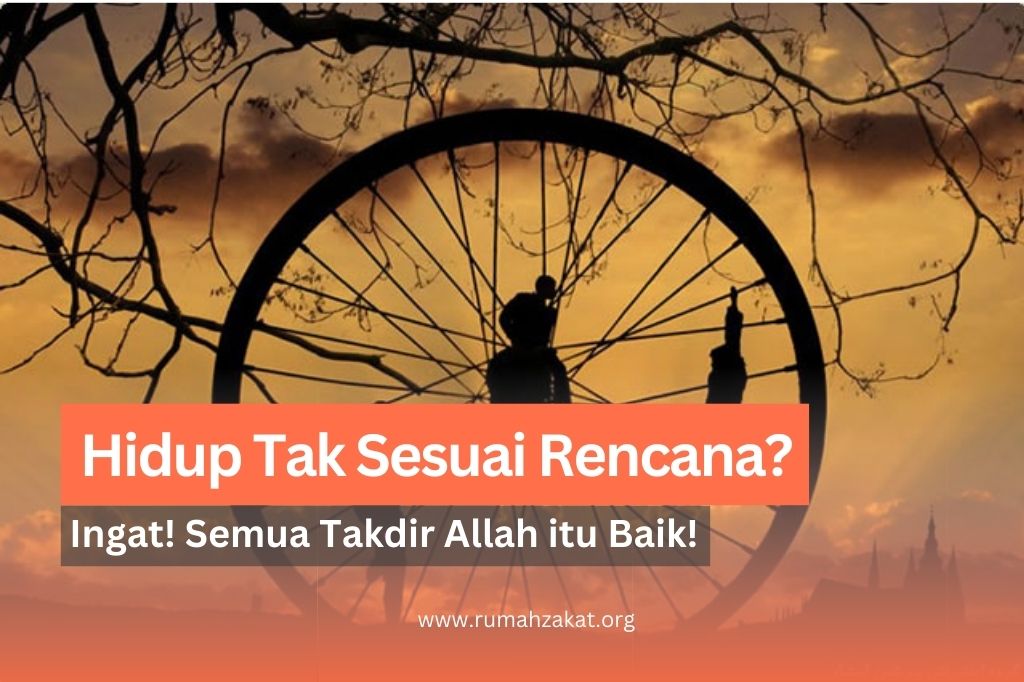 semua takdir allah itu baik