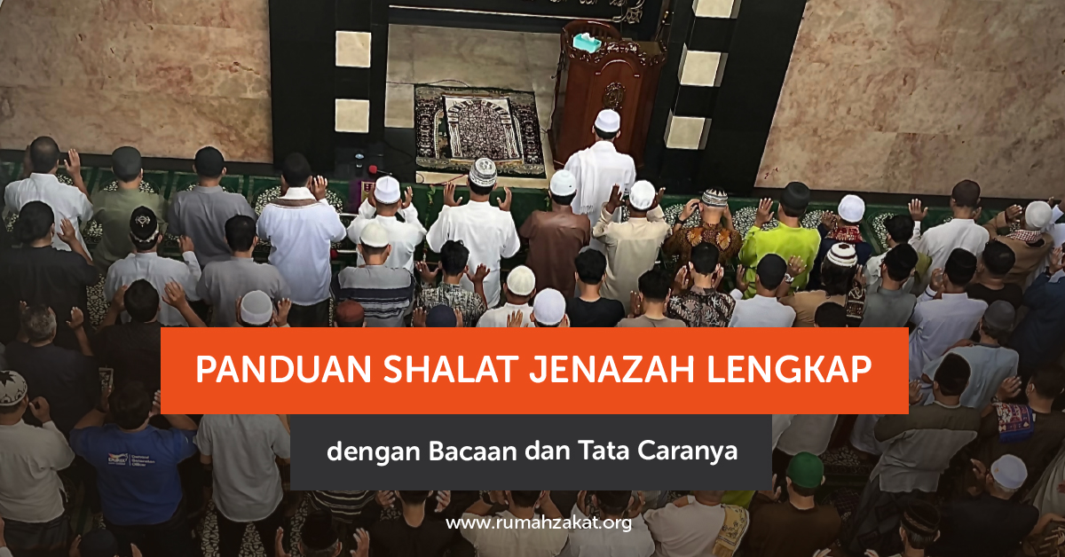 Ilustrasi pelaksanaan shalat jenazah lengkap dengan bacaan