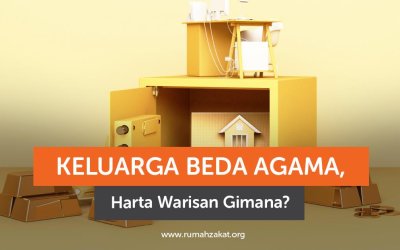 Keluarga Beda Agama, Harta Warisan Gimana? Ini Penjelasan Hukumnya dalam Islam