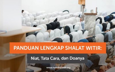 Panduan Lengkap Shalat Witir: Niat, Tata Cara, dan Doanya