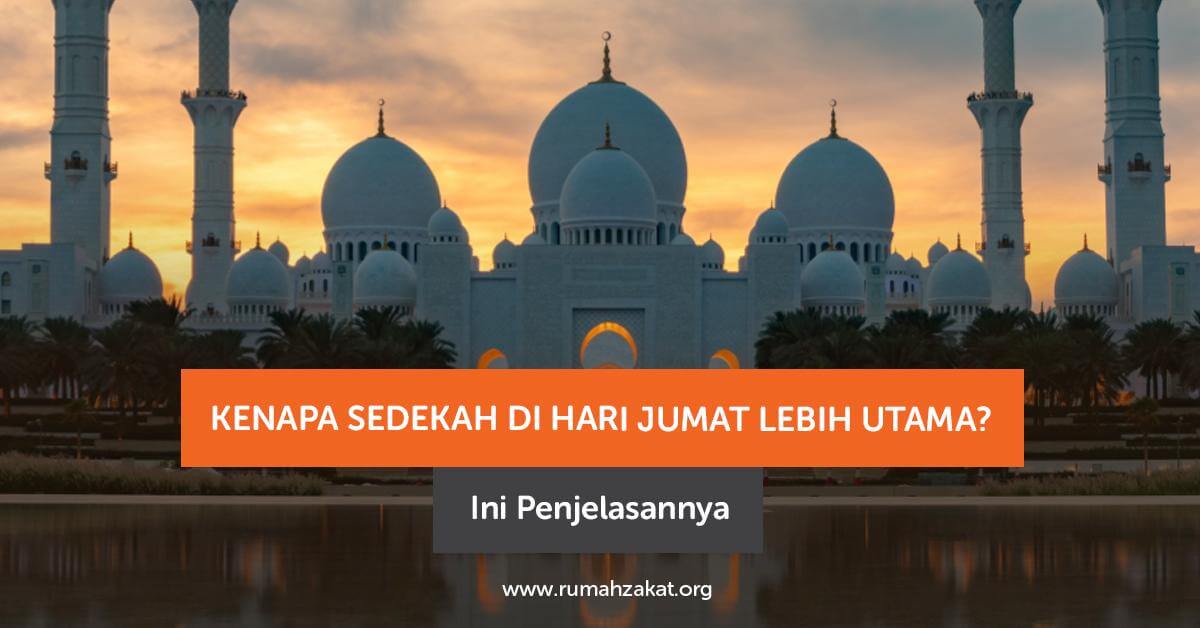 Sedekah di hari Jumat lebih utama menurut Islam