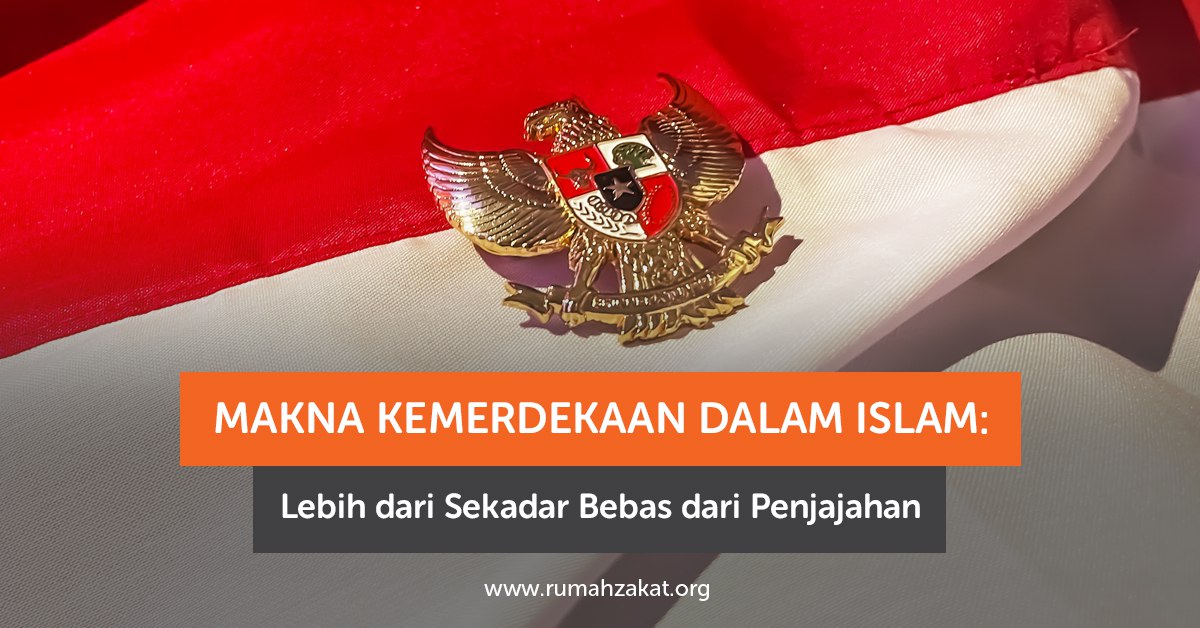 photo_2025-08-16_15-05-07 Makna Kemerdekaan dalam Islam dengan refleksi ibadah