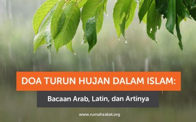 Doa Turun Hujan dalam Islam: Bacaan Arab, Latin, dan Artinya
