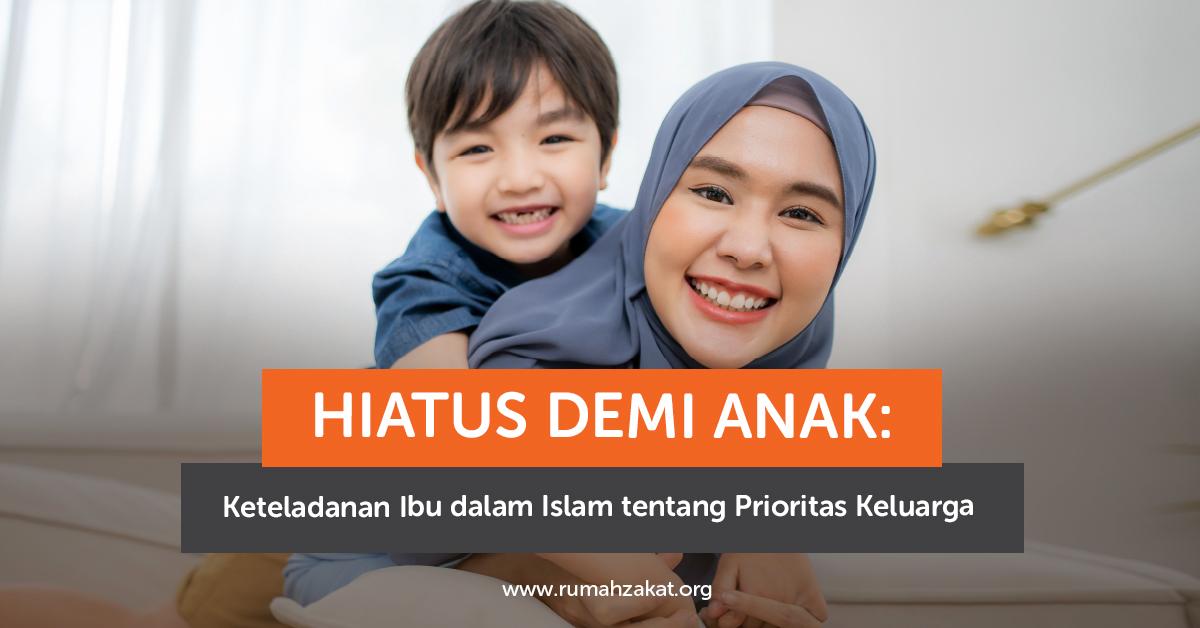 photo_2025-08-21_11-16-28 hiatus demi anak dalam Islam