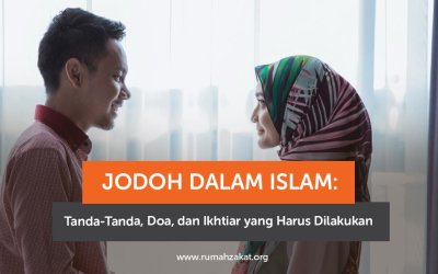 Jodoh dalam Islam: Tanda-Tanda, Doa, dan Ikhtiar yang Harus Dilakukan