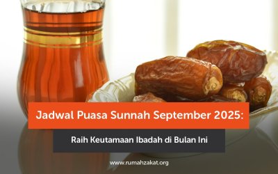 Jadwal Puasa Sunnah September 2025: Raih Keutamaan Ibadah di Bulan Ini