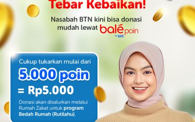 Tukar Poin BTN mu, Tebar Senyum untuk sesama