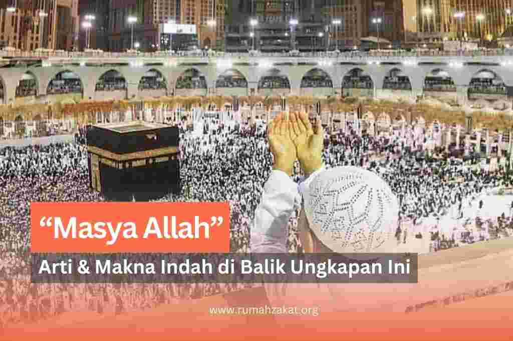 arti masya allah arti masya allah