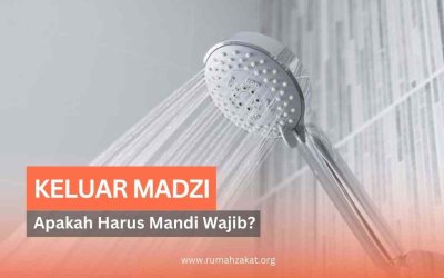 Keluar Madzi Apakah Harus Mandi Wajib? Ini Penjelasan Lengkapnya