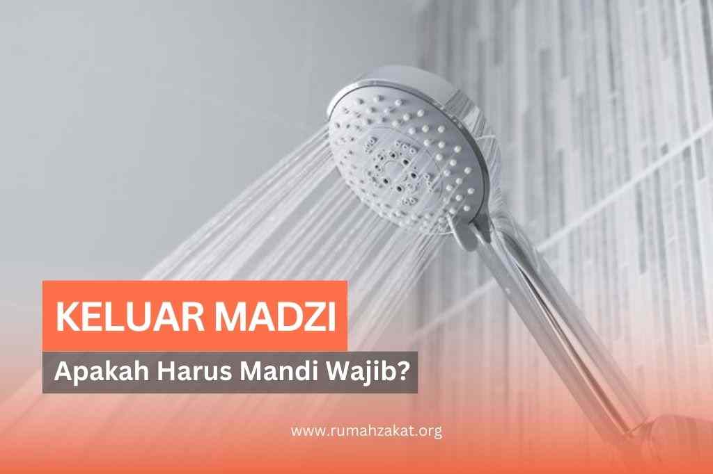 keluar madzi apakah harus mandi wajib keluar madzi apakah harus mandi wajib