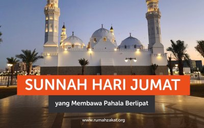 Sunnah Hari Jumat yang Membawa Pahala Berlipat