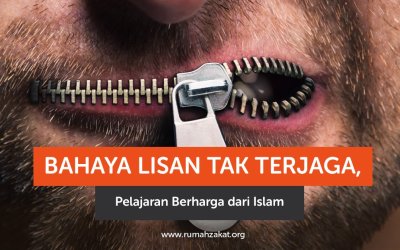 Bahaya Lisan Tak Terjaga, Pelajaran Berharga dari Islam
