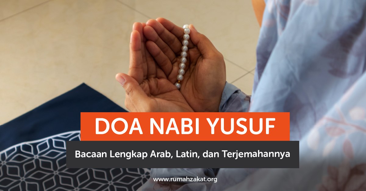 photo_2025-09-10_14-18-25 Doa Nabi Yusuf lengkap Arab latin dan terjemahannya
