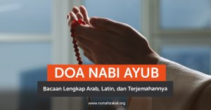 Doa Nabi Ayub lengkap Arab Latin dan terjemahan