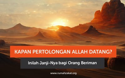 Kapan Pertolongan Allah Datang? Inilah Janji-Nya bagi Orang Beriman
