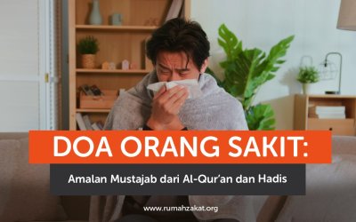 Doa Orang Sakit: Amalan Mustajab dari Al-Qur’an dan Hadis