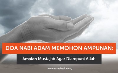 Doa Nabi Adam Memohon Ampunan: Amalan Mustajab Agar Diampuni Allah
