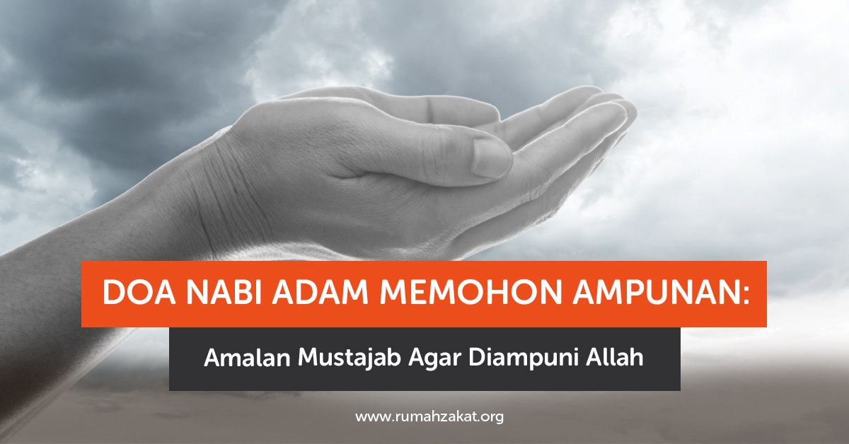 photo_2025-09-26_09-43-38 Doa Nabi Adam memohon ampunan agar diampuni Allah