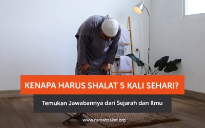 Kenapa Harus Shalat 5 Kali Sehari? Temukan Jawabannya dari Sejarah dan Ilmu
